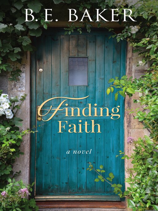 Title details for Finding Faith by B. E. Baker - Wait list